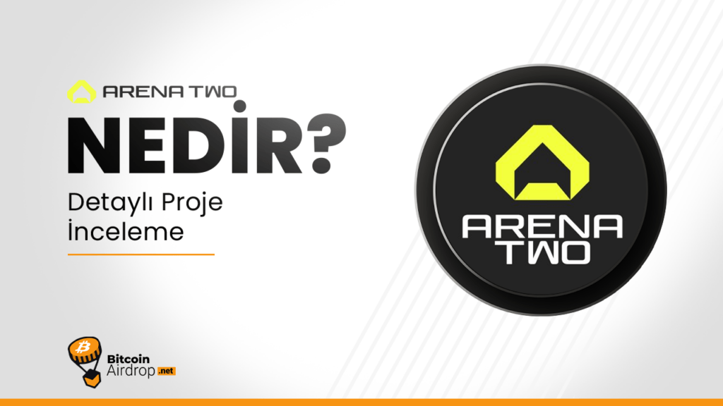 Arena Two (ATWO) Nedir?